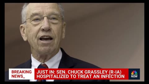 Iowa Sen. Chuck Grassley hospitalized for infection