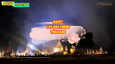 ลอยกระทง Loy Krathong Origin in Sukhothai Historical Park | UNESCO Heritage ( Instrumental Music )