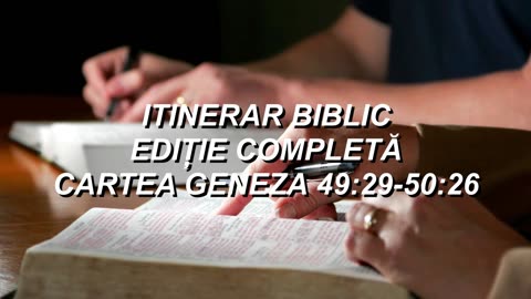 Geneza 49:29-50:26 | Itinerar Biblic | Episodul 58