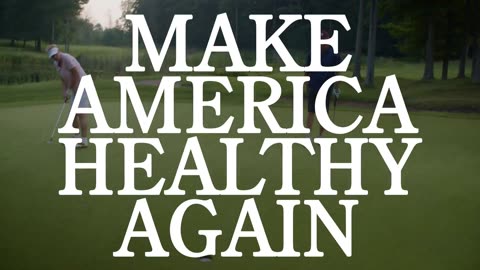 Make America Healthy Again (MAHA)