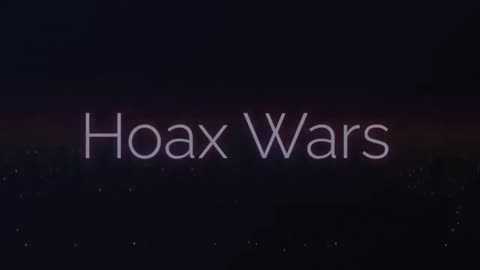 HoaxWars sept 6, 2024