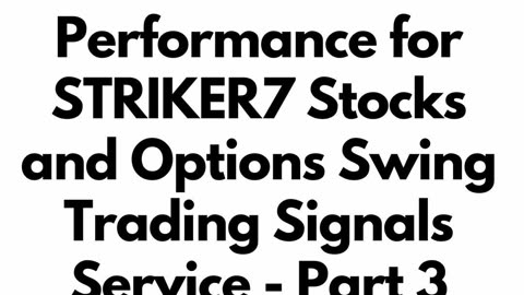 Super High Winning Percentage - STRIKER7 Stock and Options Swing Trading Signals - Cheap Options -