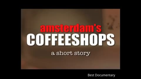 Amsterdam's Coffee Shop : Weed : Best Documentary 2017