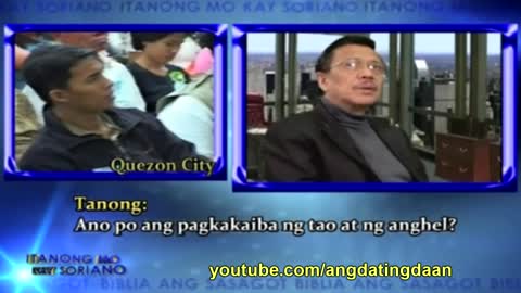 Bro. Eli Soriano: Ano ang pagkakaiba ng anghel sa tao