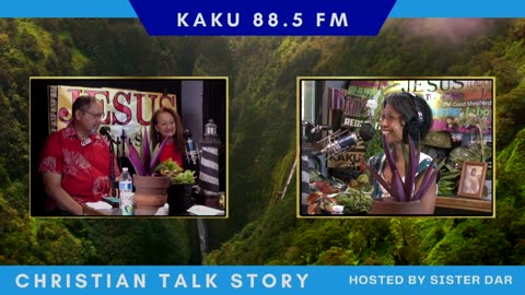 Christian Talk Story w/Sister Dar. Guests:Prs Matt+Lei Jim of Maui Intersection Church 10 Sept '24