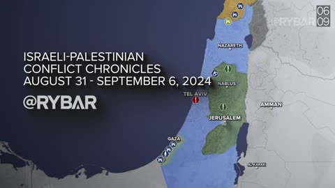 ►🚨▶ ⚡️⚡️🇮🇱⚔️🇵🇸 Rybar Review of the Israeli-Palestinian Conflict on Aug.31-Sep.6 2024