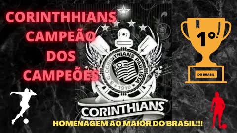 Homenagem ao Corinthians!!!