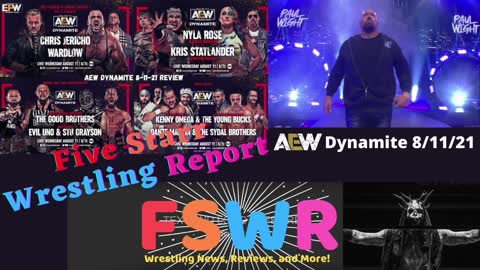 NXT 8/10/21 & AEW Dynamite 8/11/21 Recap/Review/Results