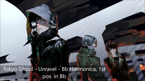 Tokyo Ghoul - Unravel - Bb Harmonica (2018 vid)