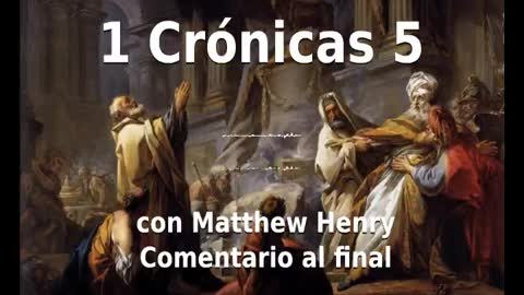 📖🕯 Santa Biblia - 1 Crónicas 5 con Matthew Henry Comentario al final.