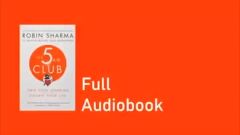 The 5AM Club: Own Your Morning. Elevate Your Life. Robin Sharma