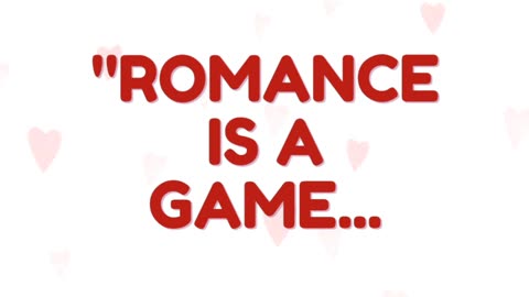 Romance is a game #shorts#viral#trending#quotes#facts