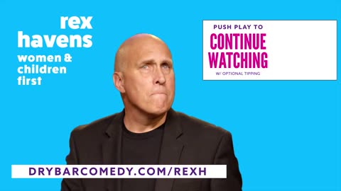 Dry Bar Comedy, Women Have Too Many Options. Rex Havens