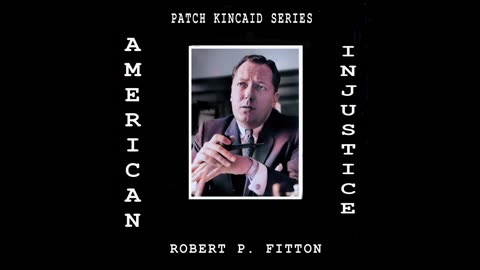 Robert P. Fitton’s Book of the Day American Injustice--vol. 3- Jim Garrison