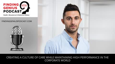 Creating a Culture of Care While Maintaining High Performance in the Corporate World