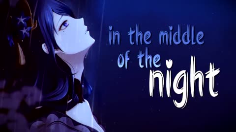 Nightcore - Middle Of The Night