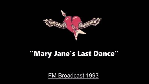 Tom Petty - Mary Jane's Last Dance (Live in Gainesville, Florida 1993) FM Broadcast