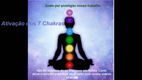 Ativação dos 7 Chakras