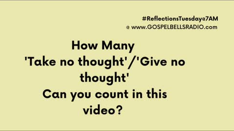 'Take No Thought' - How Many Can You Count In This Video?