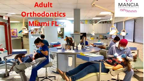 Mancia Adult Orthodontics in Miami, FL