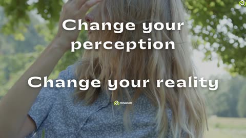 Change your #perception - Change your #reality | mmasnote