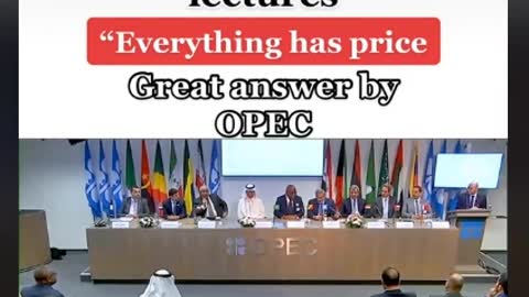 OPEC - energies as weapons - our door is open but no one comes to knock on it - energy has its price