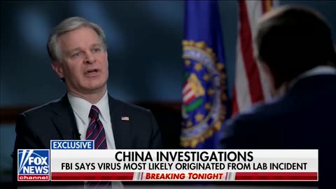 FBI Director Wray: "Origins of the pandemic are most likely a potential lab incident in Wuhan."