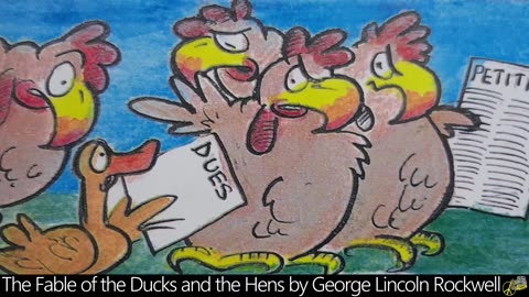 The fable of the Ducks and the Hens by George Lincoln Rockwell