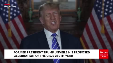 BREAKING NEWS: Trump Unveils Massive Plans For The United States' 250th Anniversary