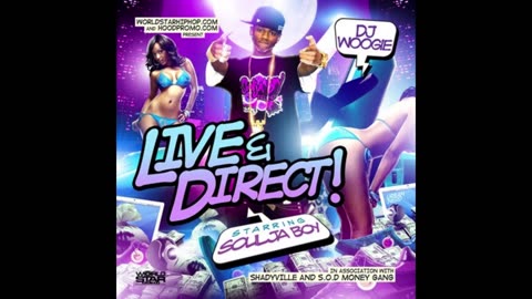 Soulja Boy - Live & Direct Mixtape