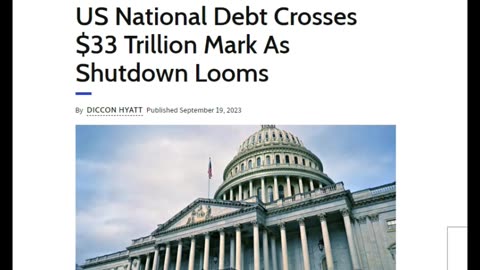 National Debt hits 33 Trillion, Fed Rate Hike Decision 9/20/2023, Gov't Shutdown possible 10/1/2023!