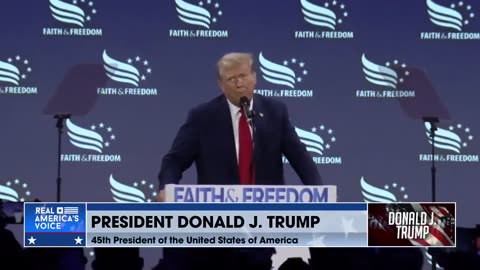 President Donald Trump Takes the Stage at Faith and Freedom’