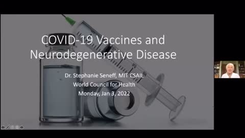 Dr. Stephanie Seneff: Covid-19 Vaccines and Neurodegenerative Disease