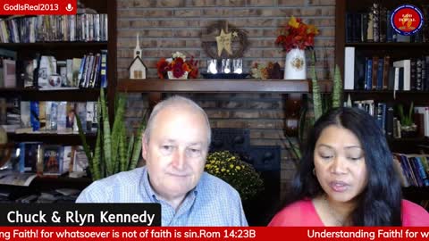 God Is Real: Whatsoever is not of Faith, is "SIN"- Romans 14:23B with Pastor Chuck Kennedy