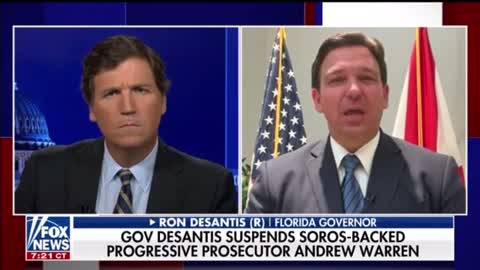 DeSantis tells Tucker why he suspended Soros-backed Andrew Warren