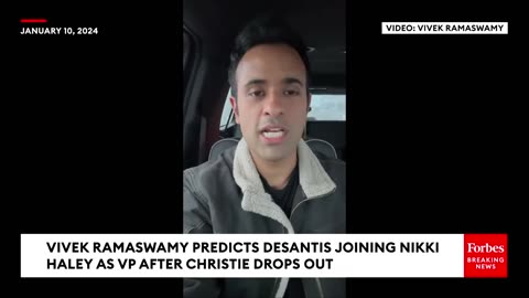 [2024-01-10] Vivek Ramaswamy Makes Shocking 2024 Prediction After Chris Christie Drops Out Of Race