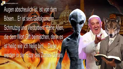 Wölfe im Schafspelz… Gefolgsmänner Satans & Die Lüge bezüglich Aliens 🎺 Die Trompete Gottes