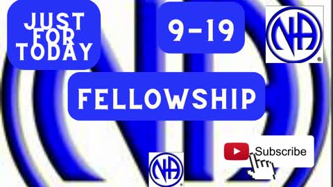 Just for Today - Fellowship- September 19 - #justfortoday #jftguy #jftguy0919