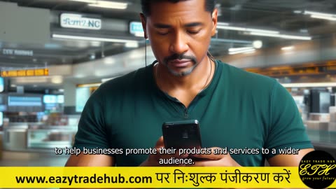 अपने व्यापारिक क्षितिज का विस्तार करें: EazyTradeHub के साथ नए बाज़ारों तक पहुँचें