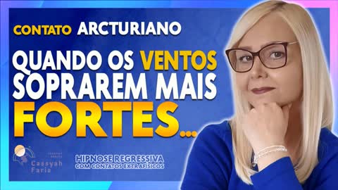 CONTATO ARCTURIANO - HIPNOSE REGRESSIVA COM CONTATOS EXTRAFÍSICOS