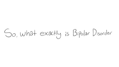 Bipolar Disorder - What is it?