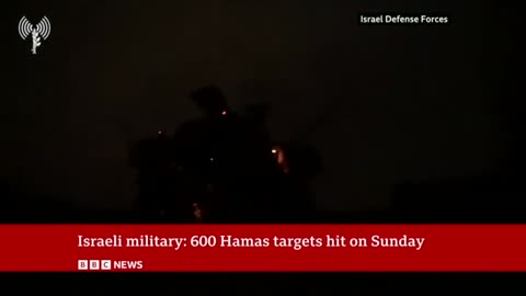 Israel says it has hit 600 Hamas targets in the past 24 hours - BBC News