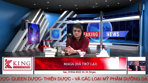 MAGA (ĐÃ TRỞ LẠI) - 02/19/2022 - The KING Channel