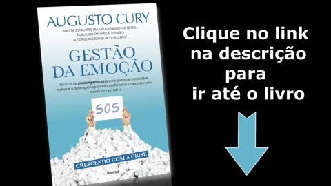 Livro: Gestão da emoção - Augusto Cury (Descrição do Livro)