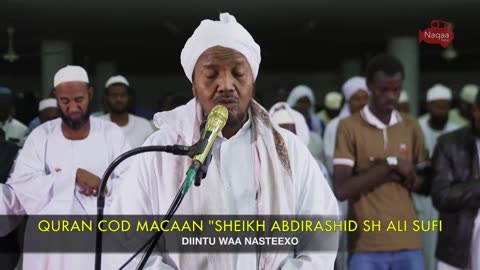 QURAN RECITATION BY_- Sheikh Abdirashid Sheikh Ali Sufi