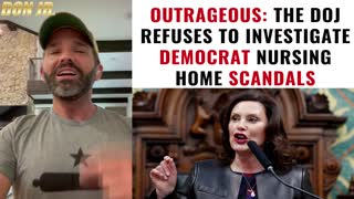 The DOJ Refuses To Investigate Democrat Nursing Home Scandals