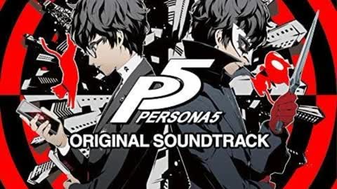 Persona 5 OST - Wake Up, Get Up, Get Out There