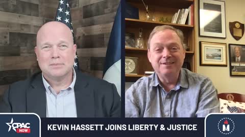 Liberty and Justice with Matt Whitaker - Kevin Hassett