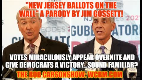 "FINDING BALLOTS ON THE WALL!" A NEW PARODY OF THE NJ GOV ELECTION.