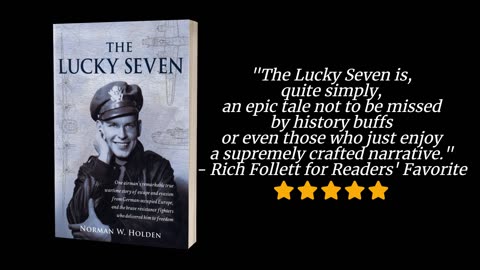 The Lucky Seven - The power of courage and sacrifice is moving.